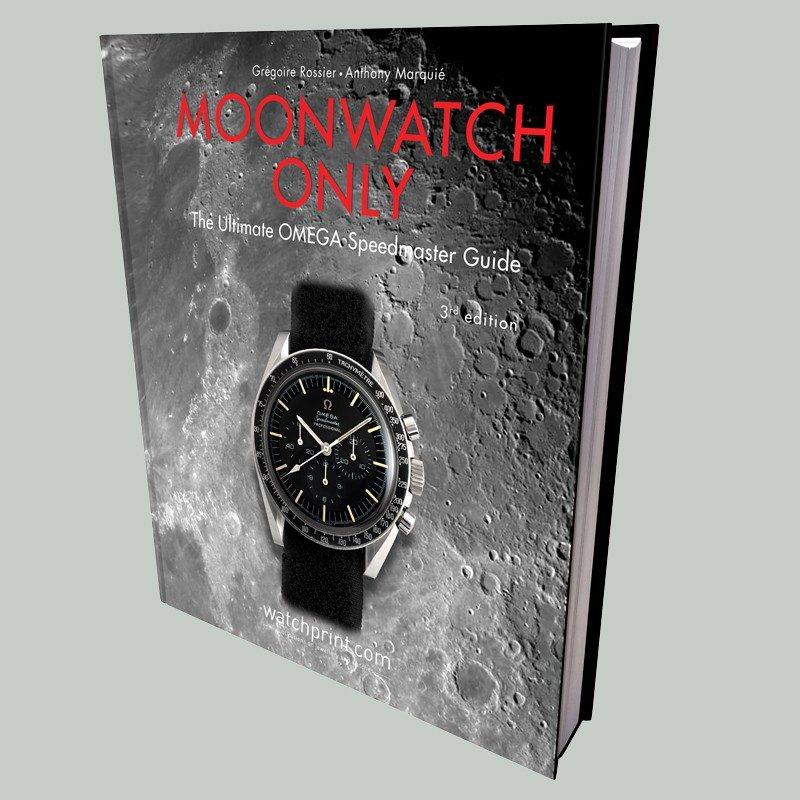 Moonwatch Only: The Ultimate Omega Speedmaster Guide, 3rd Edition